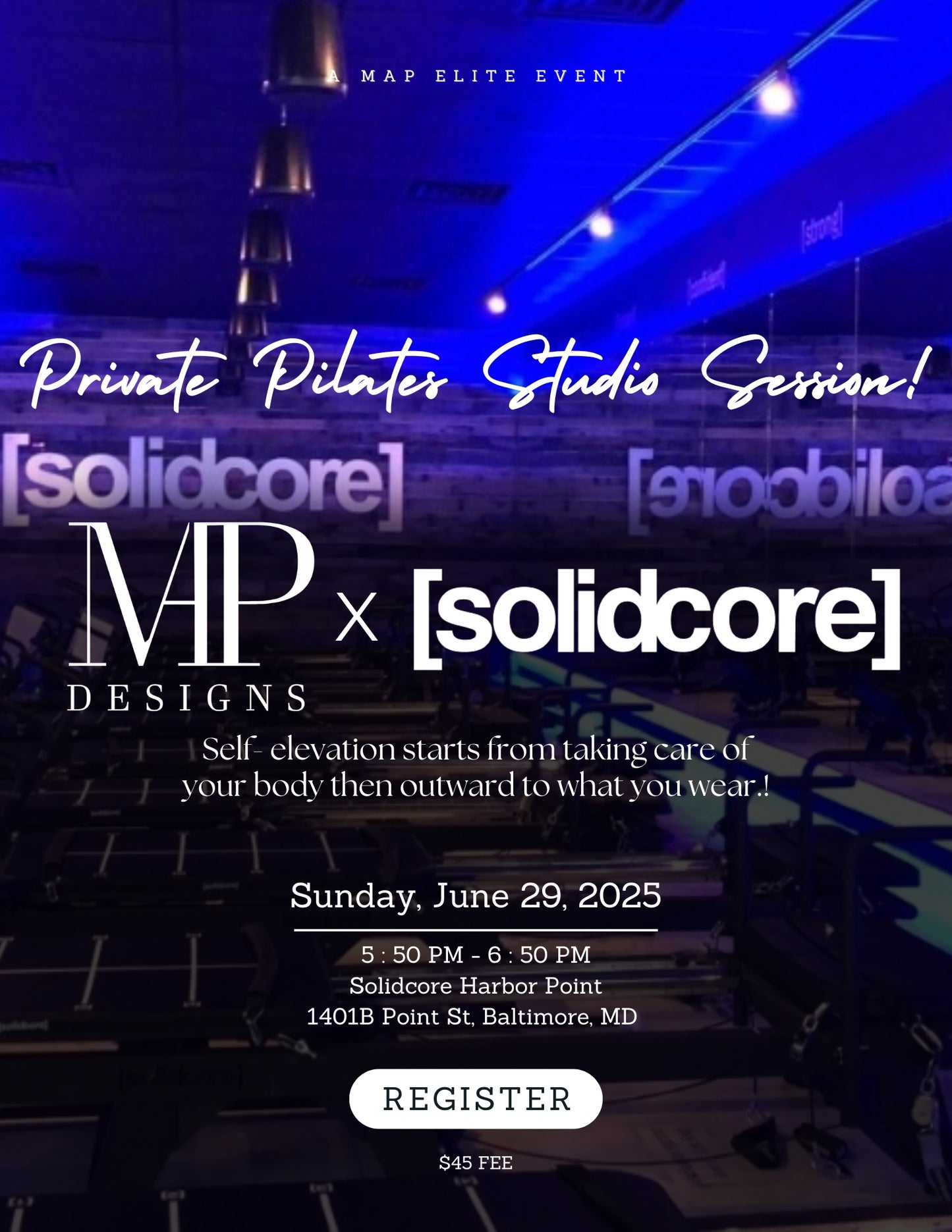 MAPDesigns x [solidcore] Private Pilates Studio Session June 29th, 2025